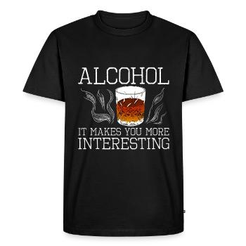 Alcohol, It Makes You More Interesting 2 - Men's Premium Organic T-Shirt - black - Front - Nico (187cm)