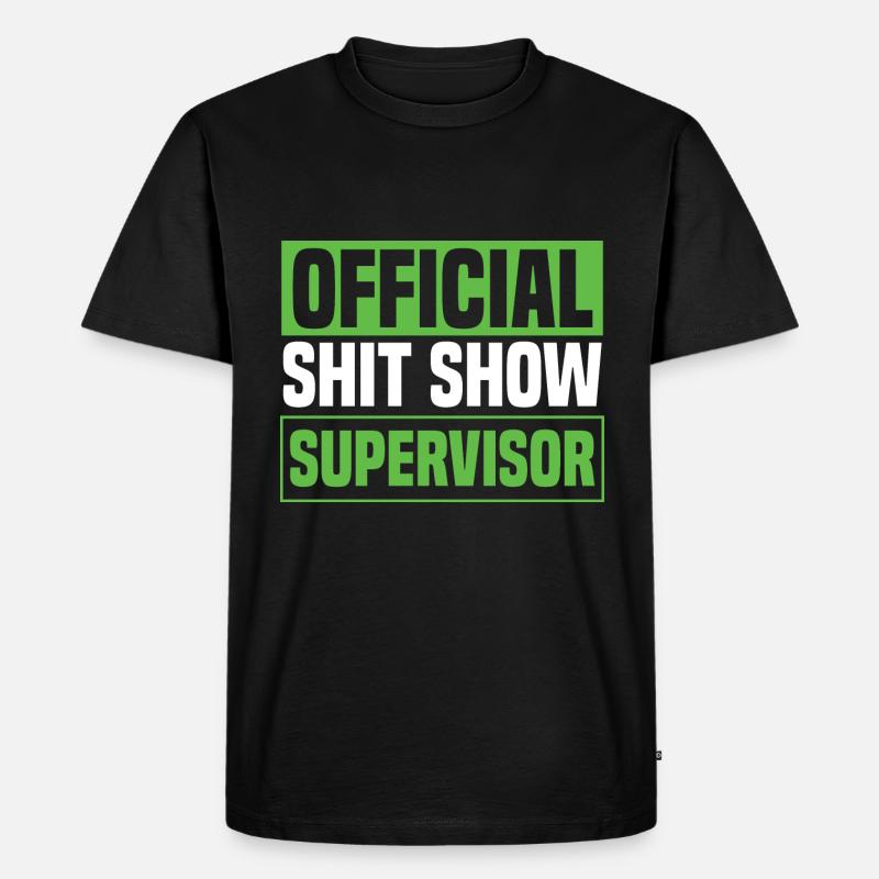 Offizieller Shitshow-Supervisor - Männer Premium Bio T-Shirt - Schwarz