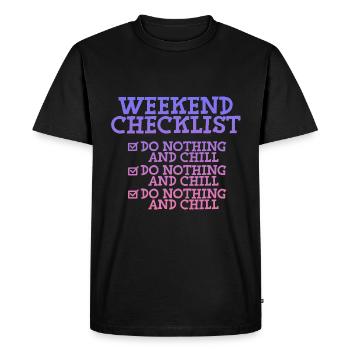 Liste de contrôle du week-end, Ne rien faire et se détendre 2 - T-shirt Premium bio Homme - noir - Devant - Nico (187cm)