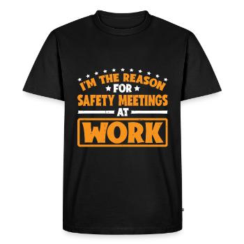 Je suis la raison pour laquelle les réunions de sécurité au travail 3 - T-shirt Premium bio Homme - noir - Devant - Nico (187cm)