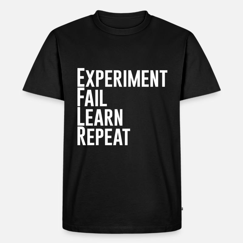 Experiment Fail Learn Repeat - Männer Premium Bio T-Shirt - Schwarz