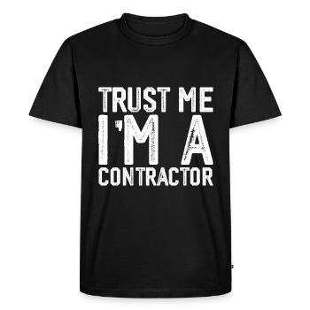 Trust Me I'm A Contractor 3 - Men's Premium Organic T-Shirt - black - Front - Nico (187cm)