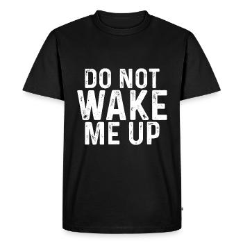 Ne me réveillez pas 7 - T-shirt Premium bio Homme - noir - Devant - Nico (187cm)