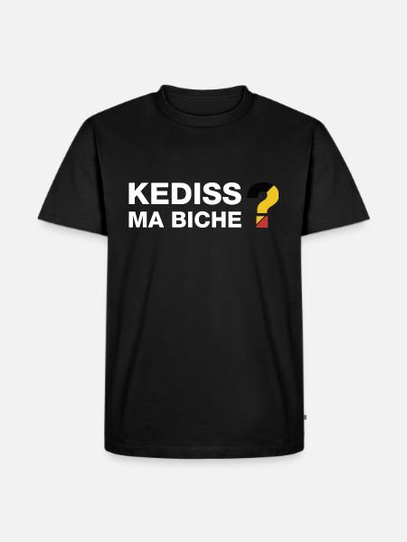 Kediss ma biche ? - T-shirt Premium bio Homme - noir