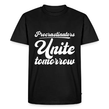 Procrastinators, Unite Tomorrow - Men's Premium Organic T-Shirt - black - Front - Nico (187cm)