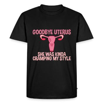 Au revoir l’utérus, elle était un peu à l’étroit dans mon style 2 - T-shirt Premium bio Homme - noir - Devant - Nico (187cm)