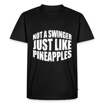 Not A Swinger, Just Like Pineapples 4 - Men's Premium Organic T-Shirt - black - Front - Nico (187cm)
