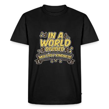 In A World Divided Multiply Kindness 2 - Men's Premium Organic T-Shirt - black - Front - Nico (187cm)