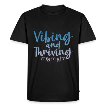 Vibing And Thriving 4 - Men's Premium Organic T-Shirt - black - Front - Nico (187cm)