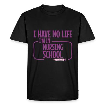 Je n’ai pas de vie Je suis à l’école d’infirmières 2 - T-shirt Premium bio Homme - noir - Devant - Nico (187cm)