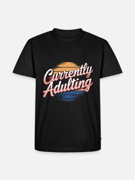 Currently Adulting 11 - Männer Premium Bio T-Shirt - Schwarz
