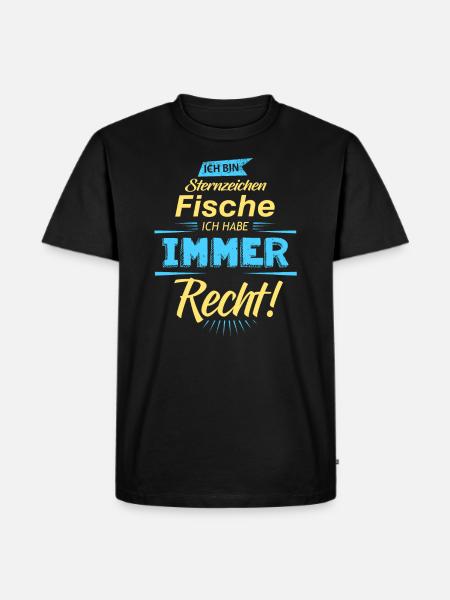 Sternzeichen Fische Spruch - Männer Premium Bio T-Shirt - Schwarz
