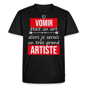 Si vomir était un art - T-shirt Premium bio Homme - noir - Devant - Nico (187cm)