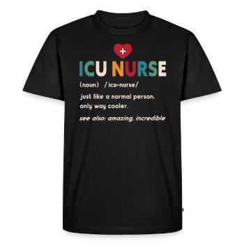 ICU Nurse Definition Medical Intensive Care Unit - Men's Premium Organic T-Shirt - black - Front - Nico (187cm)