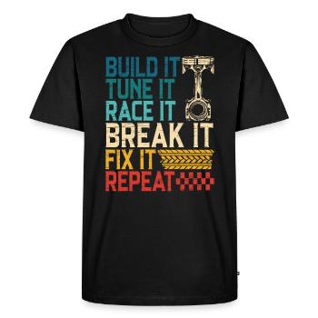 Build It Tune It Race It Break It Fix It Repeat - T-shirt Premium bio Homme - noir - Devant - Nico (187cm)