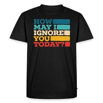 Comment puis-je vous ignorer aujourd’hui Travailleur du commerce de détail - T-shirt Premium bio Homme - noir - Devant - Nico (187cm)