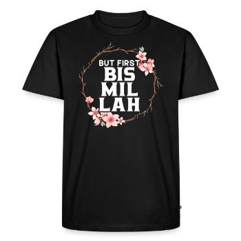 Mais d’abord Bismillah Allah Fier Islam Musulman Coran - T-shirt Premium bio Homme - noir - Devant - Nico (187cm)