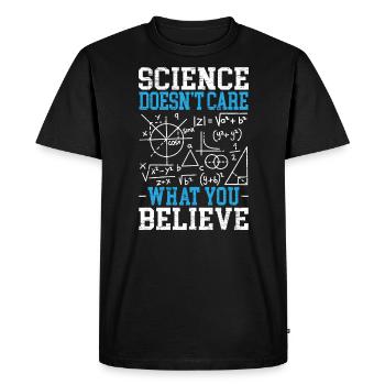 Science Doesn't Care What You Believe Science Geek - Men's Premium Organic T-Shirt - black - Front - Nico (187cm)