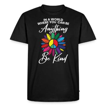 Dans un monde où vous pouvez être n’importe quoi être gentil - T-shirt Premium bio Homme - noir - Devant - Nico (187cm)