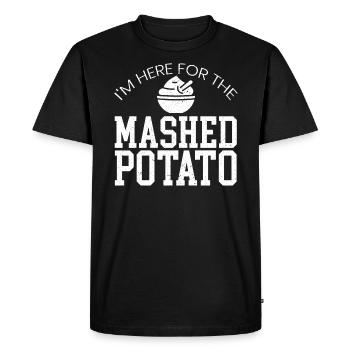 I'm Here For The Mashed Potato Vegan Vegetarian - Men's Premium Organic T-Shirt - black - Front - Nico (187cm)