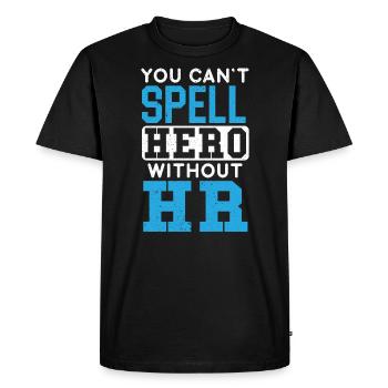 Vous ne pouvez pas épeler Hero sans le personnel du responsable des ressources humaines - T-shirt Premium bio Homme - noir - Devant - Nico (187cm)