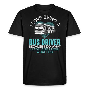 I Love Being A Bus Driver Job Profession - Men's Premium Organic T-Shirt - black - Front - Nico (187cm)
