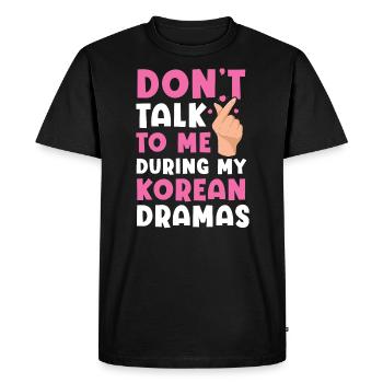 Ne me parlez pas pendant mes drames coréens K-Drama - T-shirt Premium bio Homme - noir - Devant - Nico (187cm)