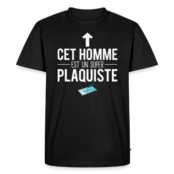 Cet homme est un super plaquiste humour métier - T-shirt Premium bio Homme - noir - Devant - Nico (187cm)