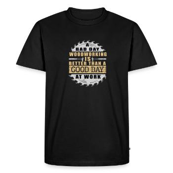 a bad day woodworking woodworker - Men's Premium Organic T-Shirt - black - Front - Nico (187cm)