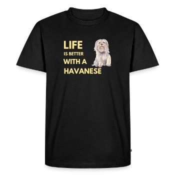 life is better with a havanese - Men's Premium Organic T-Shirt - black - Front - Nico (187cm)
