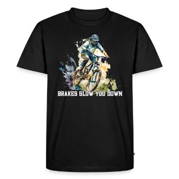 Mountainbike - Brake slow you down - MTB Downhill - Men's Premium Organic T-Shirt - black - Front - Nico (187cm)