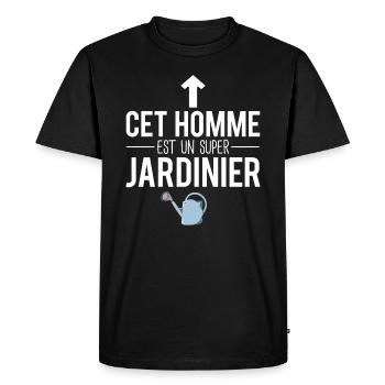 Cet homme est un super jardinier jardinage métier - T-shirt Premium bio Homme - noir - Devant - Nico (187cm)