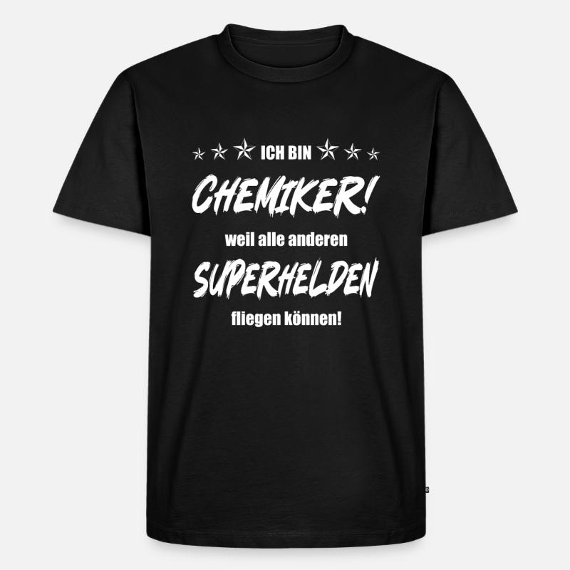 Ich bin Chemiker weil.... - Männer Premium Bio T-Shirt - Schwarz