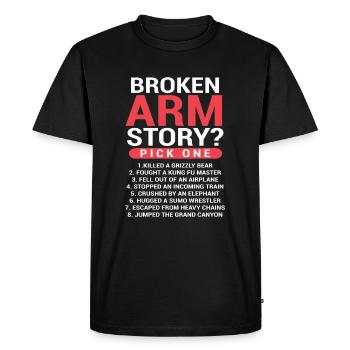 Histoire de bras cassé Choisir une fracture du bras - T-shirt Premium bio Homme - noir - Devant - Nico (187cm)