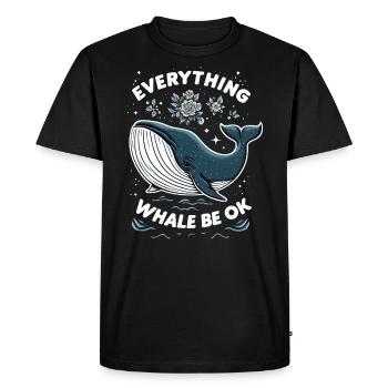 Everything Whale Be Ok - Blue Whale Positive Saying - Men's Premium Organic T-Shirt - black - Front - Nico (187cm)