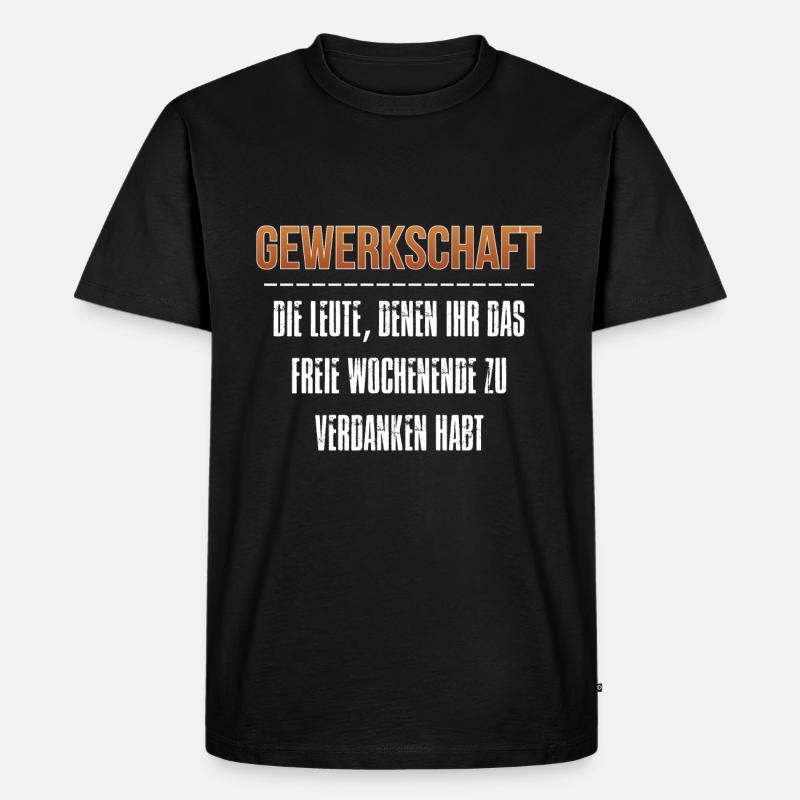 GEWERKSCHAFT - Männer Premium Bio T-Shirt - Schwarz