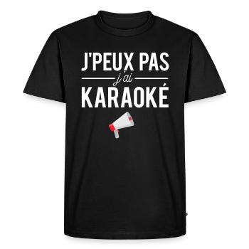 J'Peux Pas J'ai Karaoké Chant Chanter Humour - T-shirt Premium bio Homme - noir - Devant - Nico (187cm)