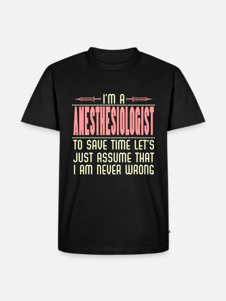 Anesthesia Funny - Men's Premium Organic T-Shirt - black
