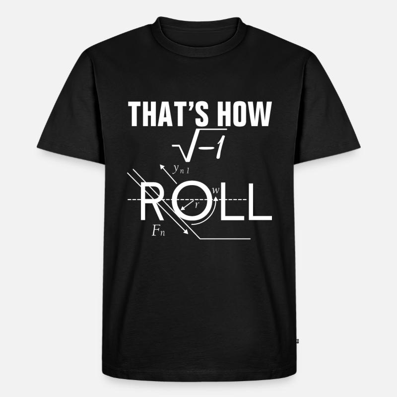 Wie ich Physik mache - Männer Premium Bio T-Shirt - Schwarz