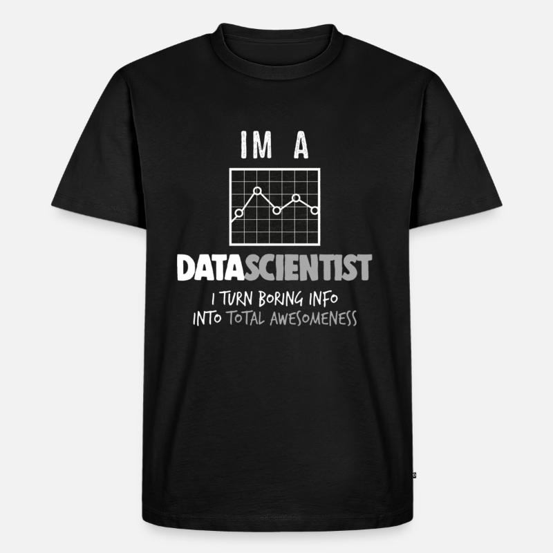 Im un Data Scientist - T-shirt Premium bio Homme - noir