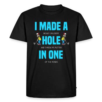 I MADE A HOLE IN ONE Funny Golfing Golfer Golf - Männer Premium Bio T-Shirt - Schwarz - Vorne - Nico (187cm)