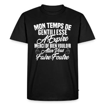 Mon temps de gentillesse a expiré - T-shirt Premium bio Homme - noir - Devant - Nico (187cm)