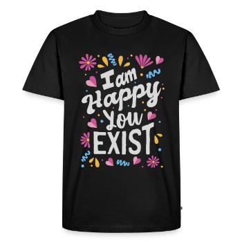 Je suis content que tu existes - T-shirt Premium bio Homme - noir - Devant - Nico (187cm)