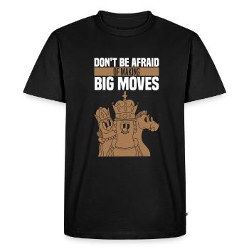 Chess Chess Player Wisdom Afraid Of Big Moves - Men's Premium Organic T-Shirt - black - Front - Nico (187cm)