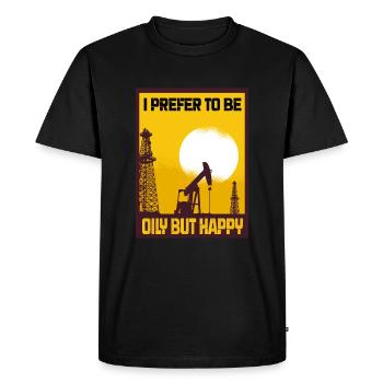 I Prefer To Be Oily But Happy Oil Production Gift - Men's Premium Organic T-Shirt - black - Front - Nico (187cm)