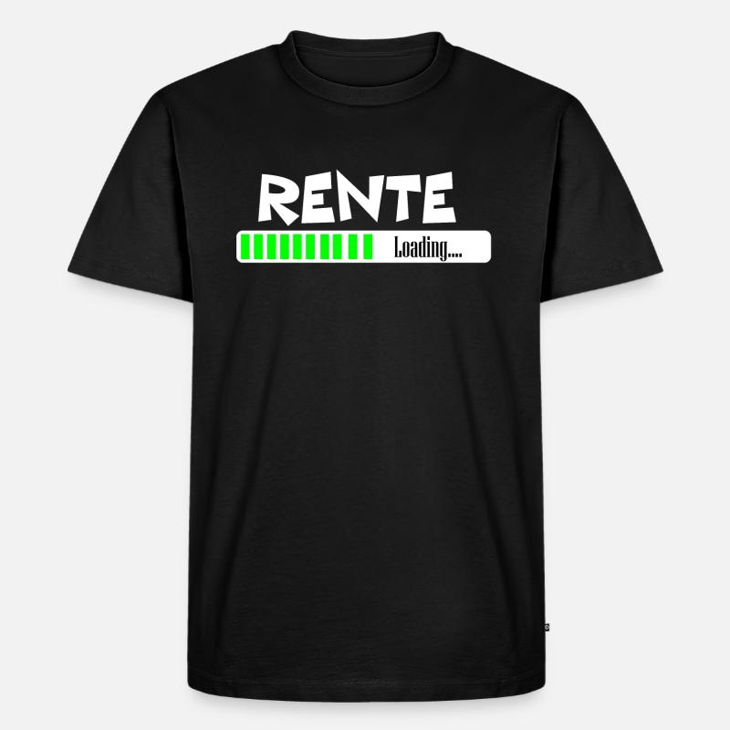 RENTE IS LOADING! Ruhestand Geschenkidee - Männer Premium Bio T-Shirt - Schwarz