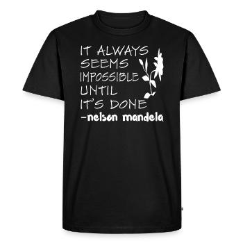 C'EST TOUJOURS POSSIBLE! Citation cadeau - T-shirt Premium bio Homme - noir - Devant - Nico (187cm)