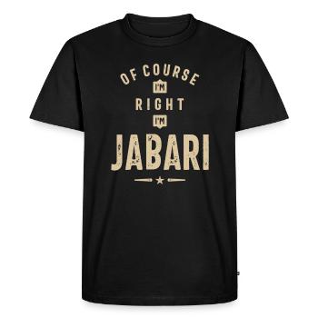 Of Course I'm Right I'm Jabari - Men's Premium Organic T-Shirt - black - Front - Nico (187cm)