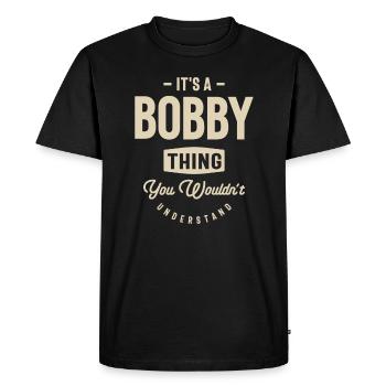 It's a Bobby Thing - Name Bobby - Men's Premium Organic T-Shirt - black - Front - Nico (187cm)