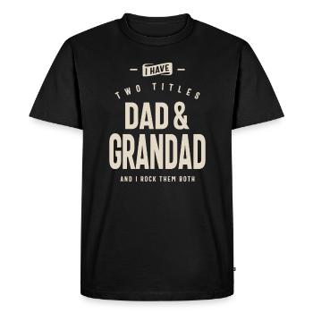 Papa et grand-père - Doublez les titres, doublez le plaisir - T-shirt Premium bio Homme - noir - Devant - Nico (187cm)